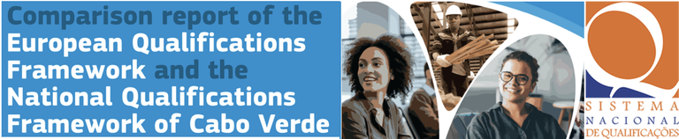 Comparison between European Qualifications Framework and the National National Qualifications Framework of the Republic of Cabo Verde. News article by: Eduarda Castel-Branco